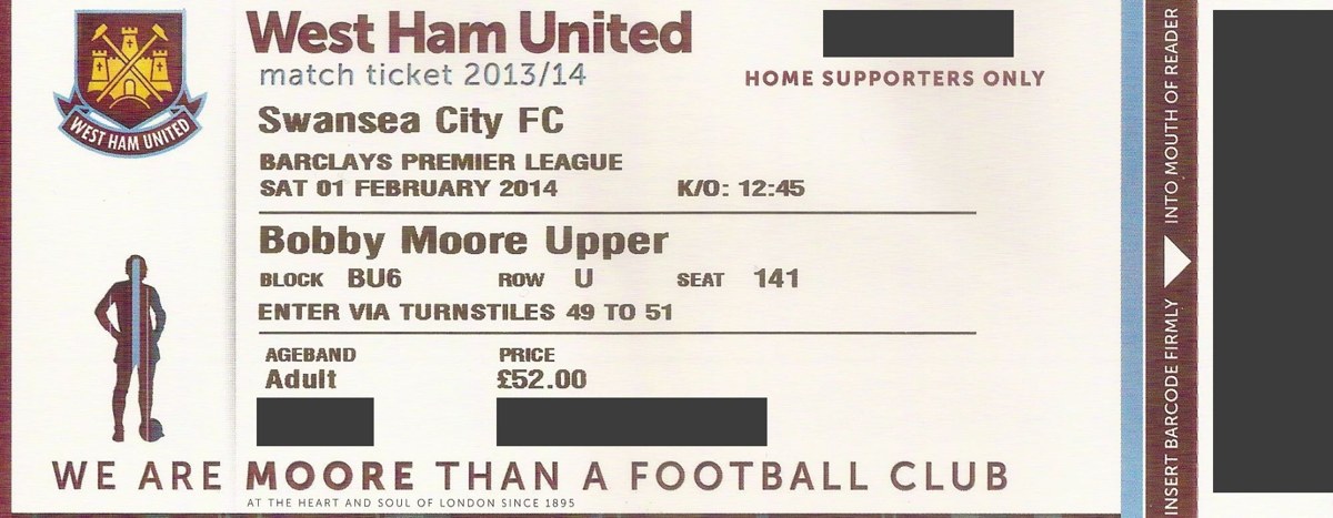 West Ham United match ticket for the Swansea City game on 1 February 2014, Bobby Moore Upper, 52 pounds